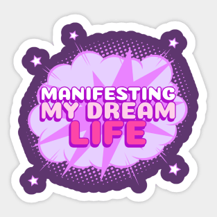 Manifesting my dream Life Law of Attraction Mindset Purple Sticker